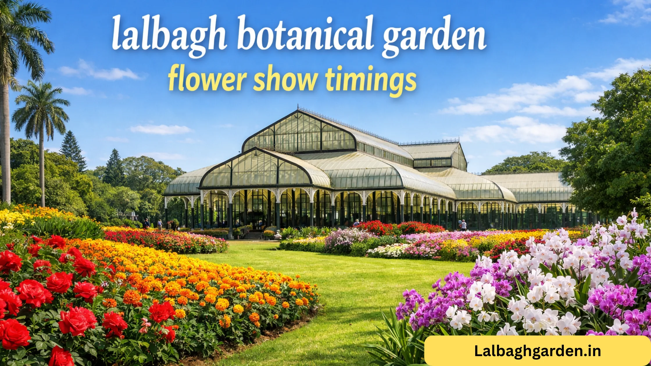 lalbagh botanical garden flower show timings