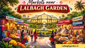 Markets near Lalbagh Garden